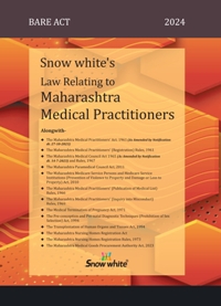SNOW WHITE’s LAW RELATING TO MAHARASHTRA MEDICAL PRACTITIONERS